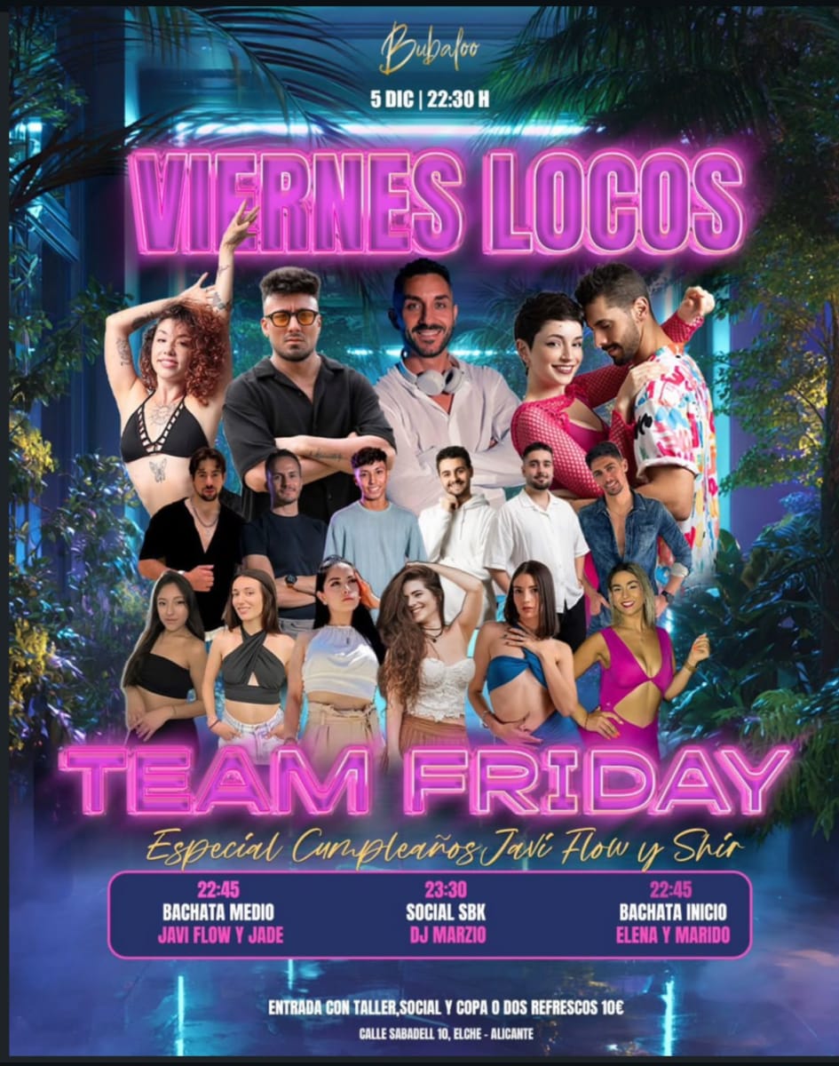 Viernes Locos - Team Friday Especial Cumpleaños Javi Flow y Shir