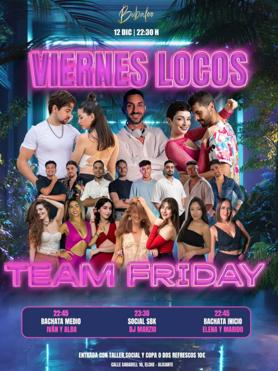 Viernes Locos – Team Friday
