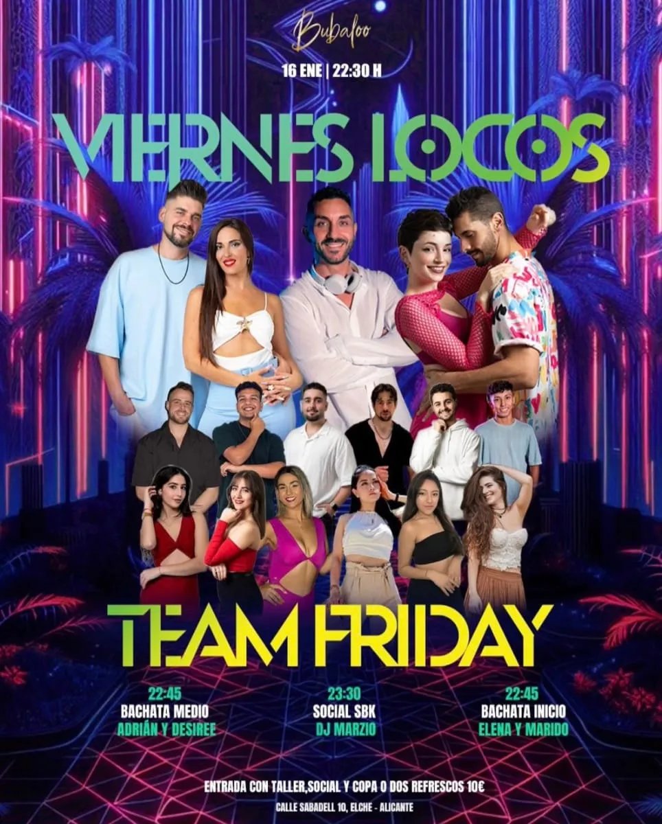 Viernes Locos: Team Friday