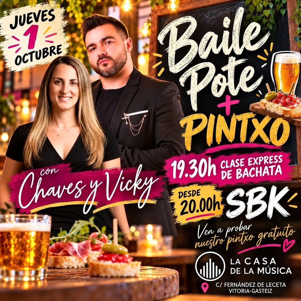 Baile Pote + Pintxo