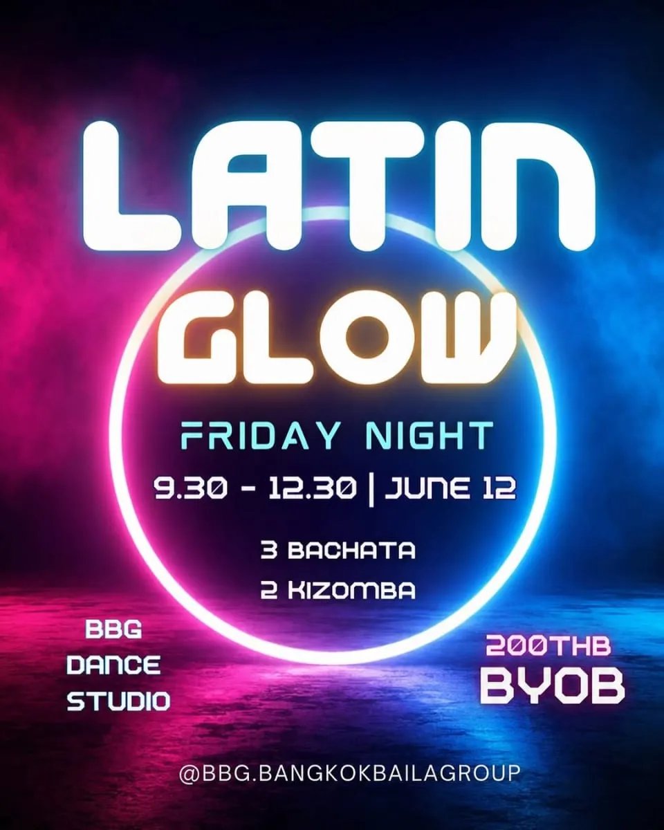LATIN GLOW Friday Night