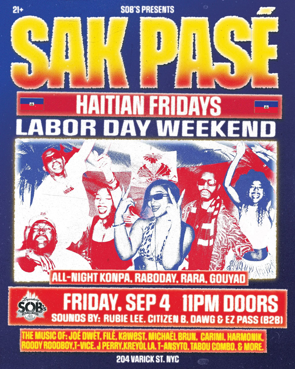 SAK PASE HAITIAN FRIDAYS LABOR DAY WEEKEND