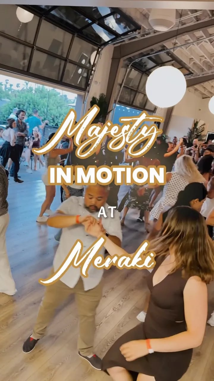 Majesty in Motion at Meraki