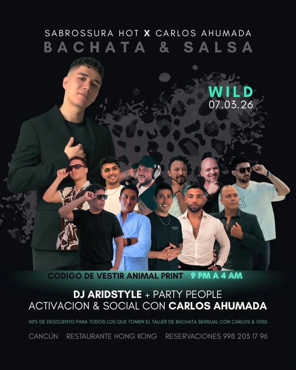 Sabrossura Hot x Carlos Ahumada: Bachata & Salsa - WILD