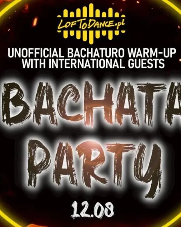 Bachata Party - Unofficial Bachaturo Warm-up