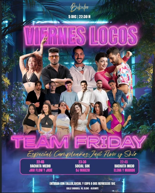 Viernes Locos - Team Friday Especial Cumpleaños Javi Flow y Shir - Event poster